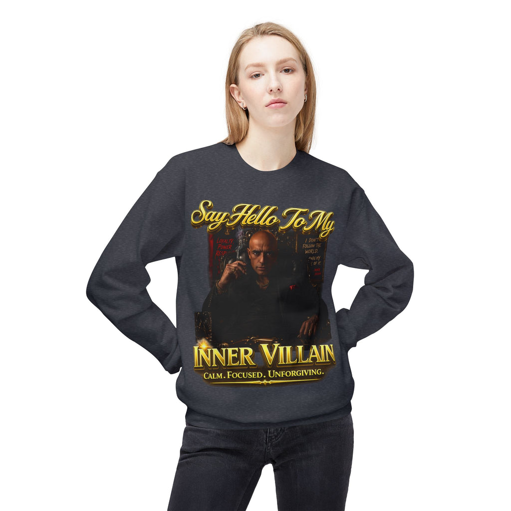 Inner Villain Crewneck Sweatshirt — "Say Hello To My Inner Villain" Graphic Printify