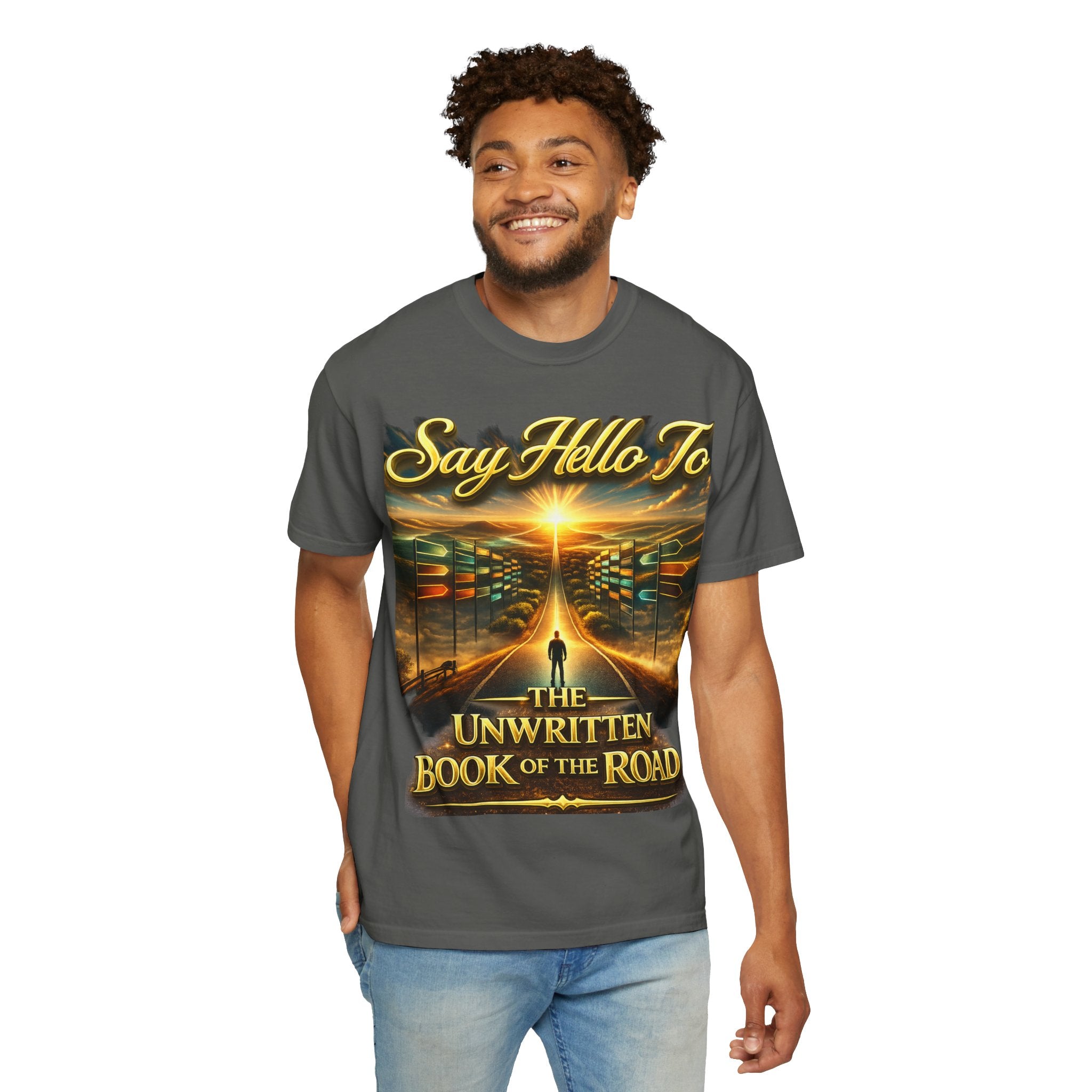 Say Hello To The Unwritten Book Of The Road T-Shirt Printify