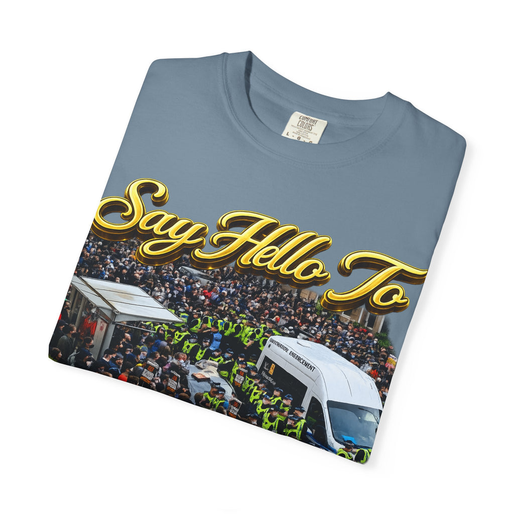 Graphic T-Shirt — "Say Hello to Scotland: Send Them Home" Protest Design Printify