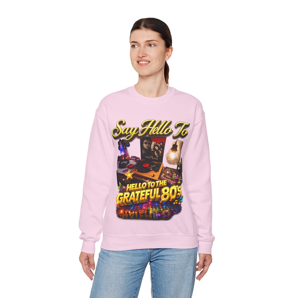 Grateful 80s Crewneck Sweatshirt — “say hello to the grateful 80's” Retro Vibe Printify