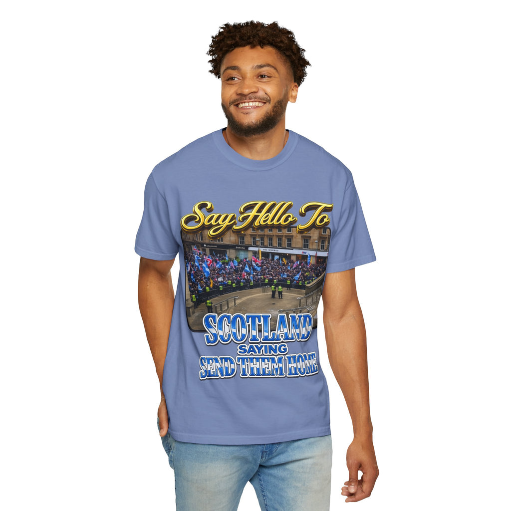 Say Hello To Scotland Saying Send Them Home T-Shirt Printify