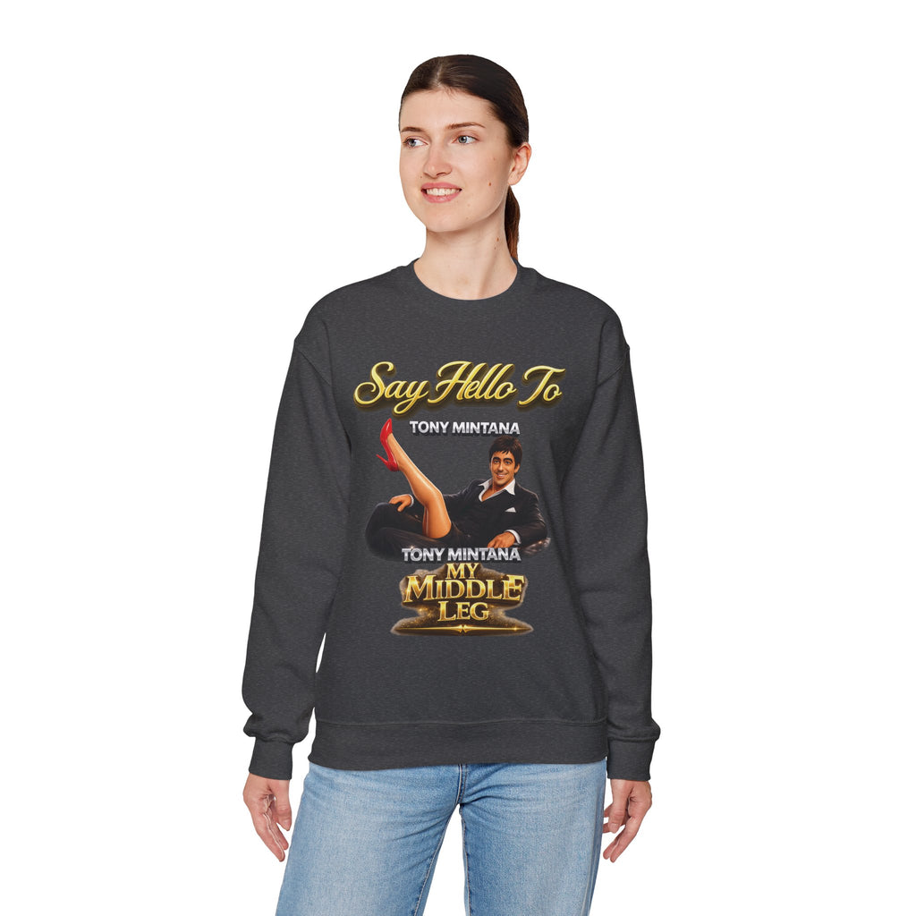 Scarface Parody Crewneck Sweatshirt — "Say Hello to My Middle Leg" Graphic Printify