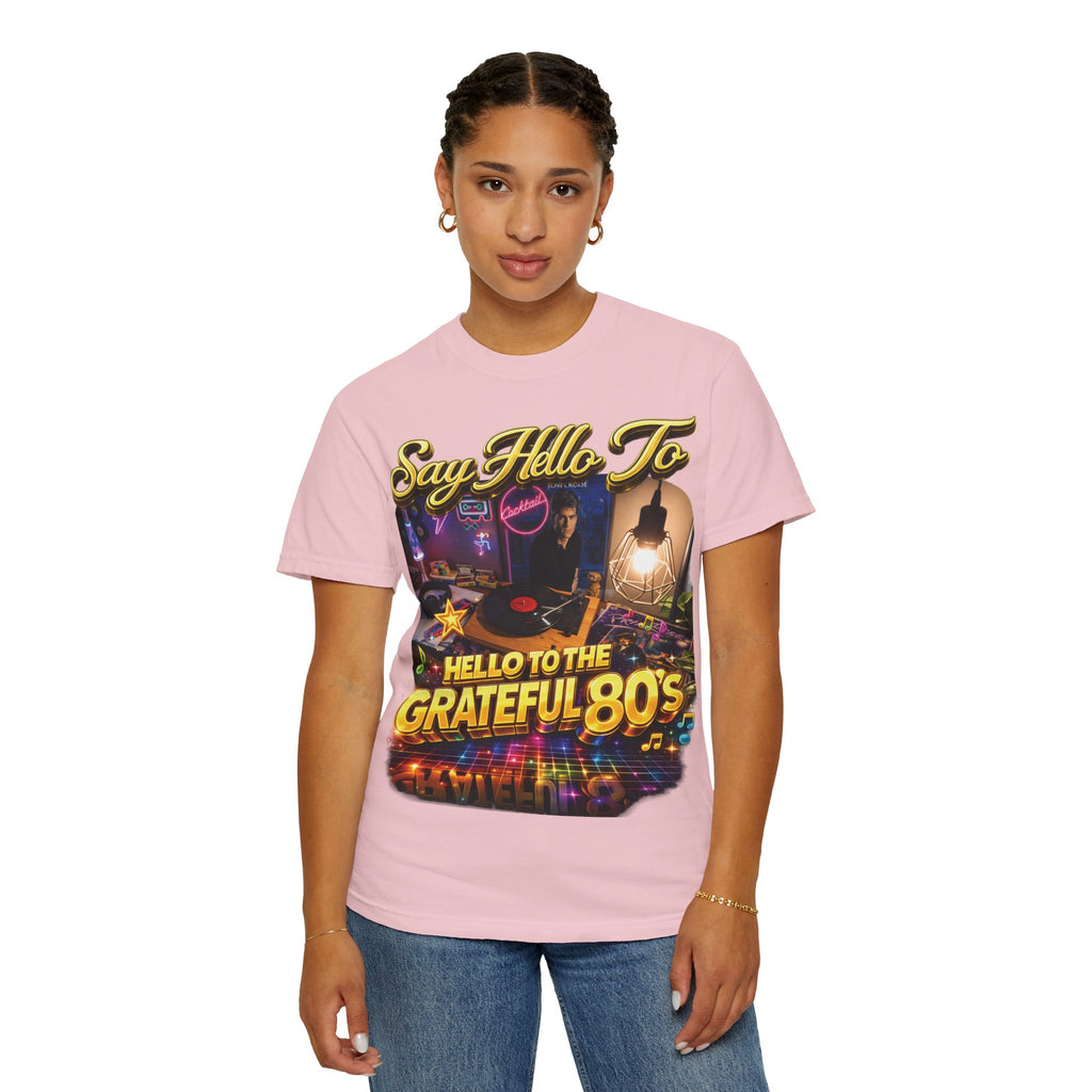 Hello to the Grateful 80s T-Shirt — Retro 1980s Music Vintage Tee Printify